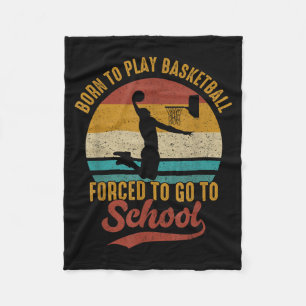 Born To Play Basball Forced To Go To School Fleece Blanket