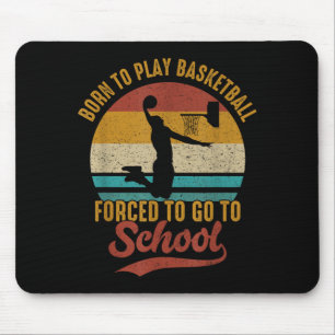 Born To Play Basball Forced To Go To School Mouse Mat