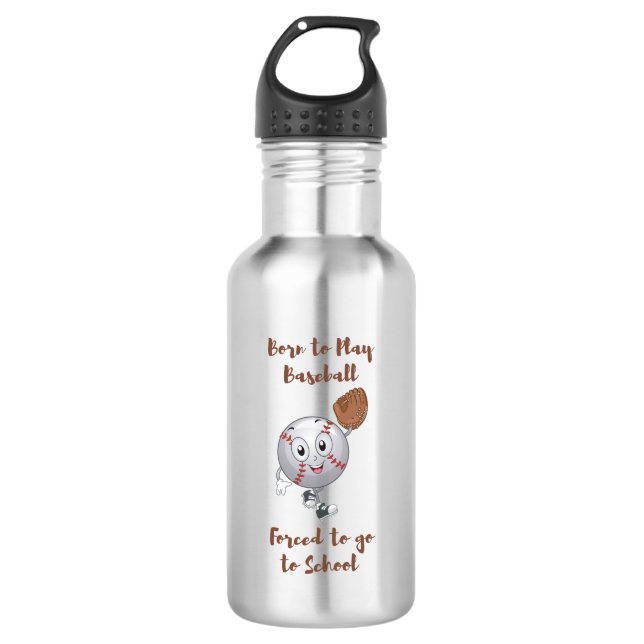 Born to play baseball forced to school 532 ml water bottle (Front)