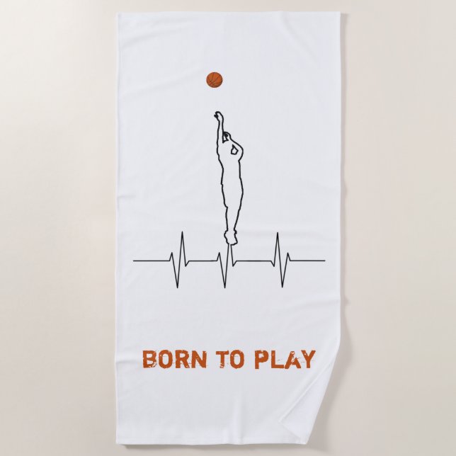 Born to play basketball beach towel (Front)