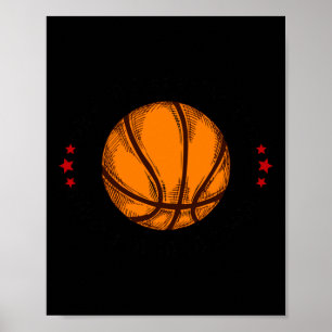 Born To Play Basketball Forced To Go To School Rou Poster