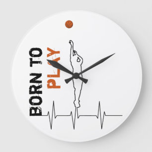 Born to play basketball large clock