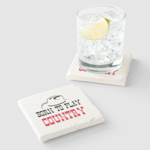 Born to play country stone coaster