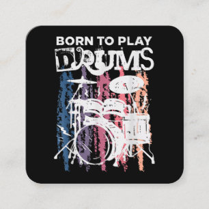 Born To Play Drums Drumming Rock Music Band Drumme Square Business Card