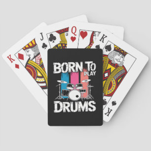 Born To Play Drums Playing Cards
