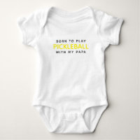 Born To Play Pickleball With My Papa