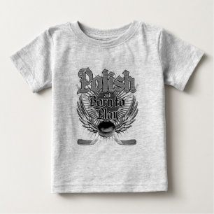 Born To Play (Polish) Baby T-Shirt