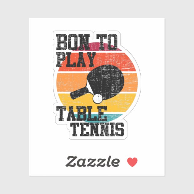 Born To Play Table Tennis (Sheet)