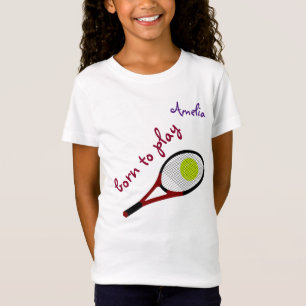 Born to play, Tennis Ball and Racquet, Personalise T-Shirt