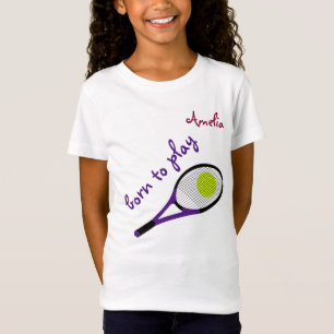 Born to play, Tennis Ball and Racquet, Personalise T-Shirt