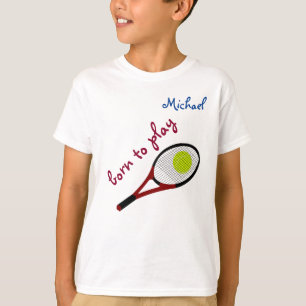 Born to play, Tennis Ball and Racquet, Personalise T-Shirt