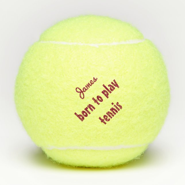 Born to Play Tennis Ball Quote Personalised Name (Front)