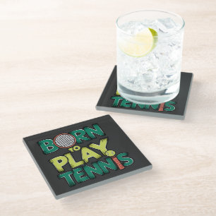 Born to Play Tennis Glass Coaster