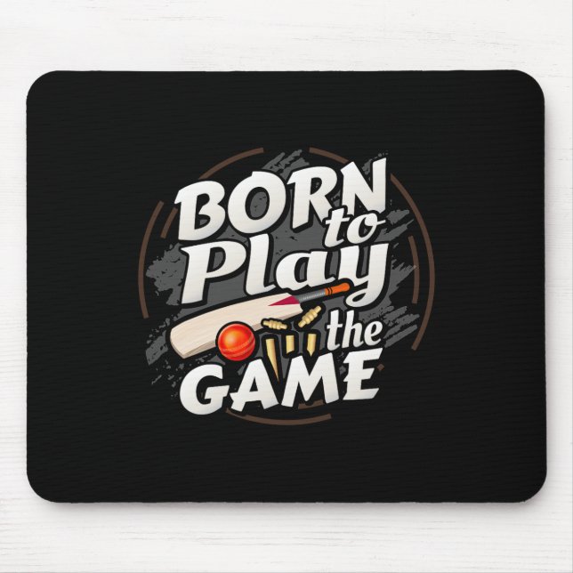 Born To Play The Game Cricket Player  Mouse Mat (Front)