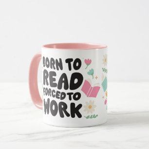Born To Read Bookish Mug