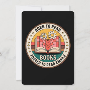 Born To Read Books Forced To Read Emails Invitation