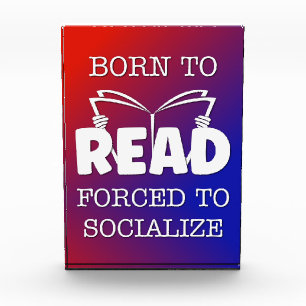 Born to Read Forced to Socialise Photo Block