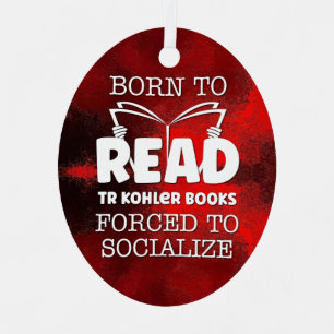 Born to Read TR Kohler Books Forced To Soclalize Metal Tree Decoration