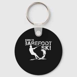 Born To Refoot Ski Funny Water Skiing Refooting Sk Key Ring