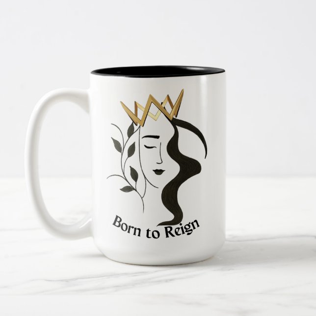 Born to Reign -  Two-Tone Coffee Mug (Left)