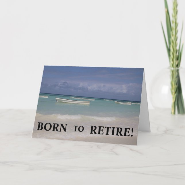 Born to Retire card (Front)