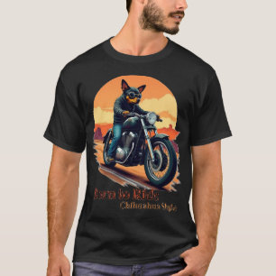 Born to Ride Chihuahua Motorcycle Art Print T-Shirt