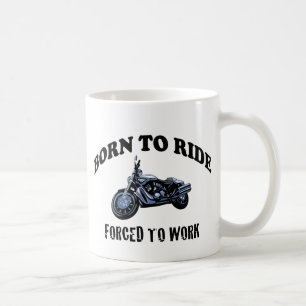 BORN TO RIDE COFFEE MUG
