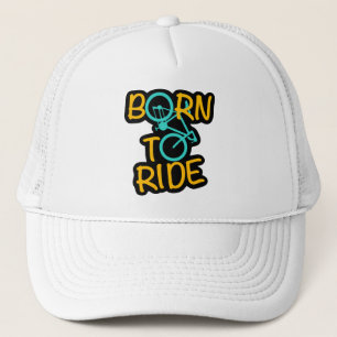 Born to Ride – Cool Bicycle Graphic for Cyclists Trucker Hat