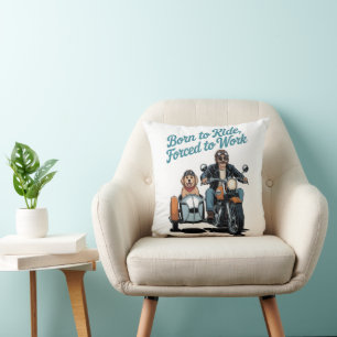 "Born to Ride, Forced to Work" Motorcycle Cartoon Cushion