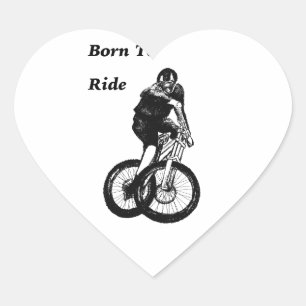 Born to ride Gift christmas present Heart Sticker