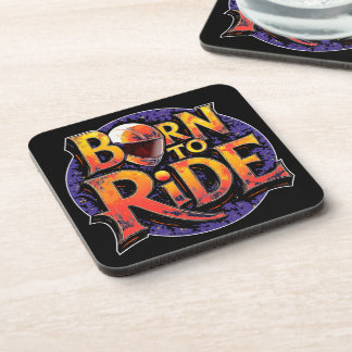 Born to Ride hard plastic coaster