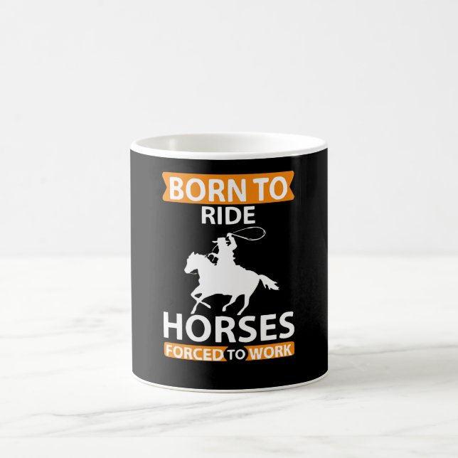 Born to Ride Horses Coffee Mug (Center)