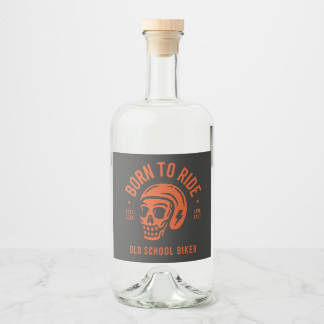 Born to Ride Liquor Bottle Label (Front)
