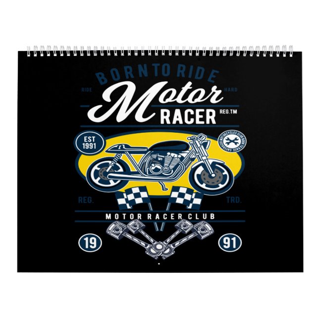 born to ride motor racer calendar (Cover)