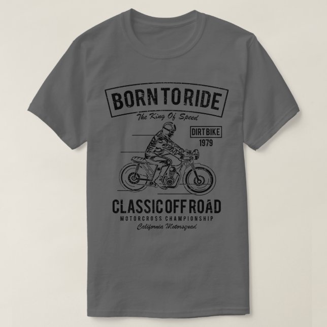 Born To Ride Motorcycles T-Shirt (Design Front)