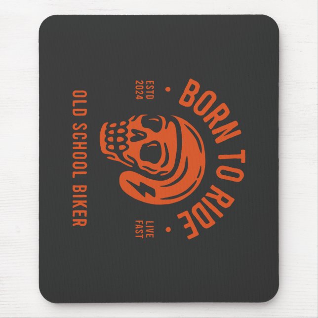 Born to Ride Mouse Mat (Front)
