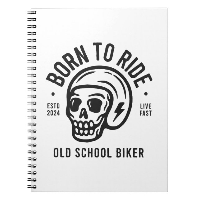 Born to Ride Notebook (Front)