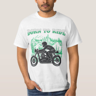 Born To Ride T-Shirt
