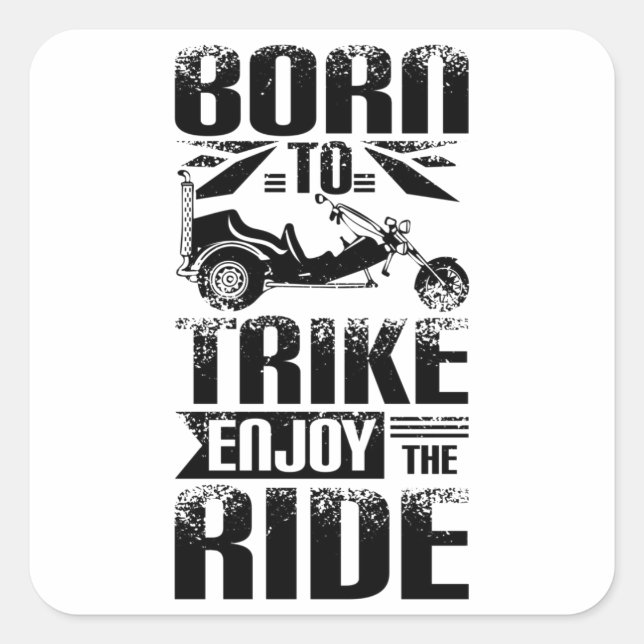 Born to ride Trike Square Sticker (Front)