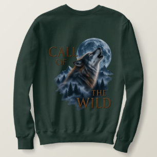 Born to Roam - Call of the Wild Wolf T-Shirt Sweatshirt