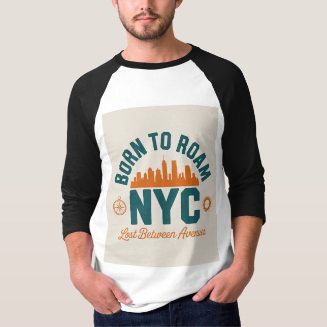 Born to Roam NYC T-Shirt (Front)