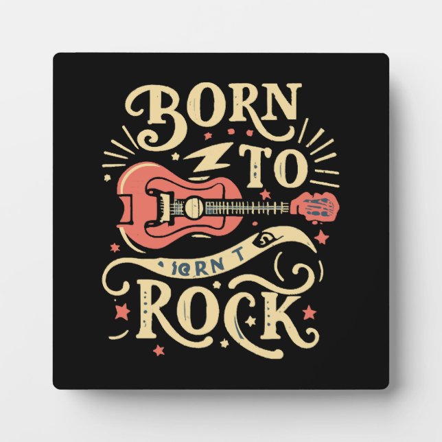 Born to Rock Electric Guitar Plaque (Front)