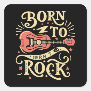 Born to Rock Electric Guitar Square Sticker