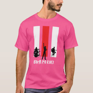 Born to Rock T-Shirt