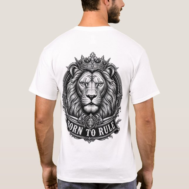 Born to Rule  T-Shirt (Back)