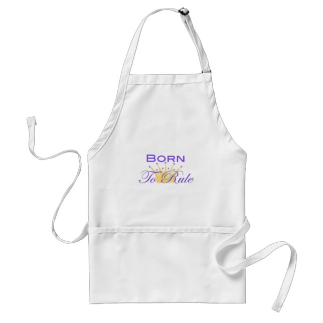 Born To Rule with Cute Crown Standard Apron (Front)