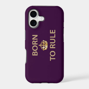Born To Rule with golden crown