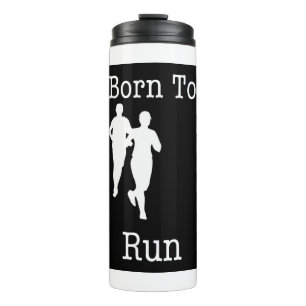 Born to Run Thermal Tumbler