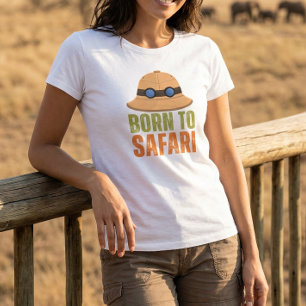 Born to Safari Adventure Travel Wildlife Tshirt