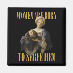 Born To Serve Men Christian Boss Girl Motivational Magnet